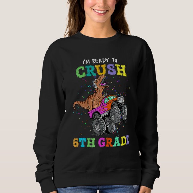 Sweatshirt Prêt À Écraser Le Camion Monster De Dinosaure 6E C (Devant)