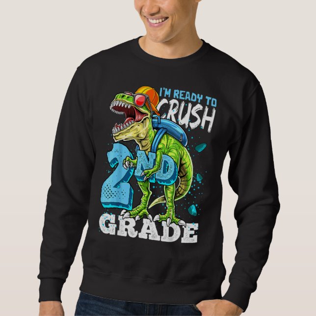 Sweatshirt Prêt À Écraser Le Dinosaure Rex De 2E Année Retour (Devant)