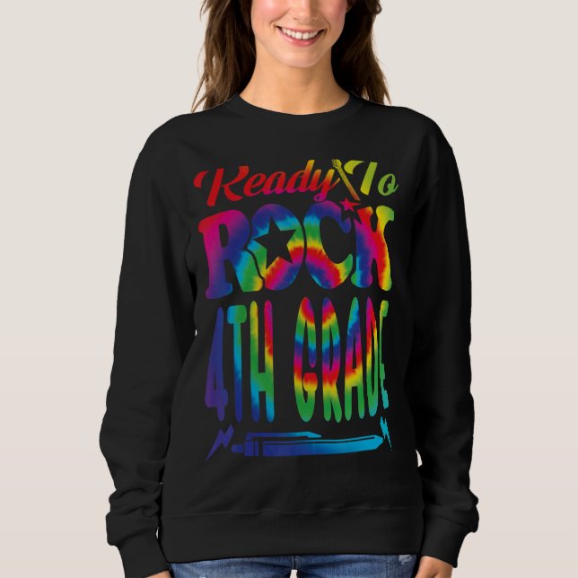 Sweatshirt Prêt À Remonter La 4E Année À L'École Tie Dye (Devant)