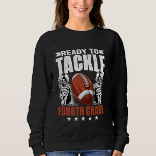 Sweatshirt Prêt À S'Attaquer À La Quatrième Année De Retour À