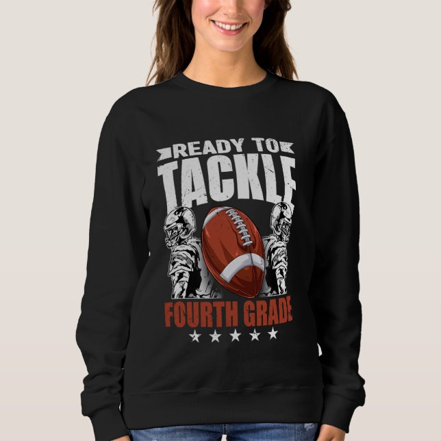 Sweatshirt Prêt À S'Attaquer À La Quatrième Année De Retour À (Devant)