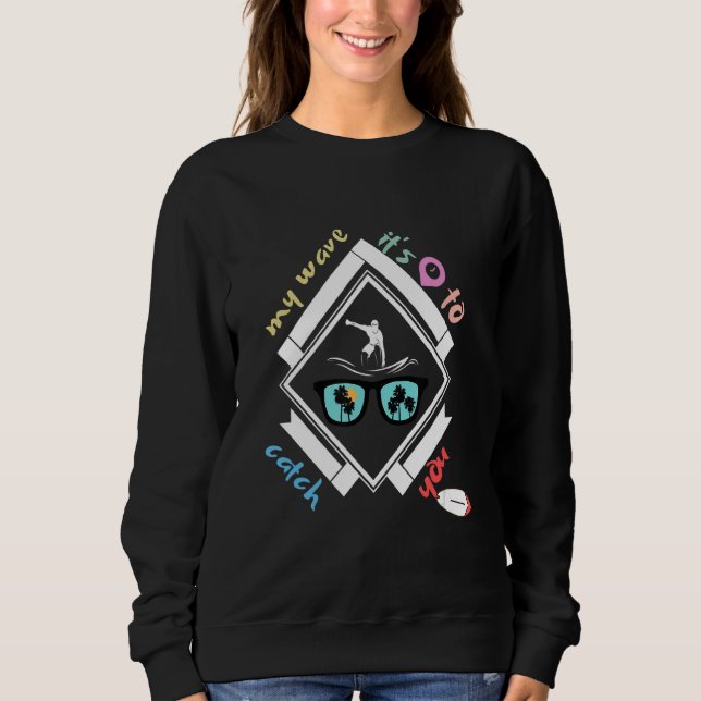 Sweatshirt Prêt À Surfer Wave Cool Skimboard Pour Les Débutan (Devant)
