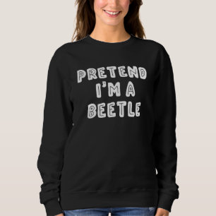 Sweatshirt Prétendre que je suis une Dernière minute d'Hallow
