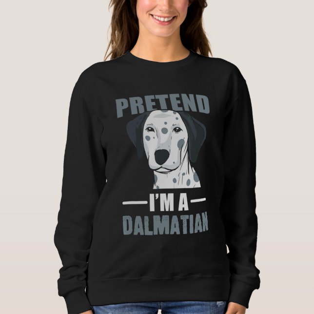Sweatshirt Prétendre Un Parent De Chien Dalmatien (Devant)