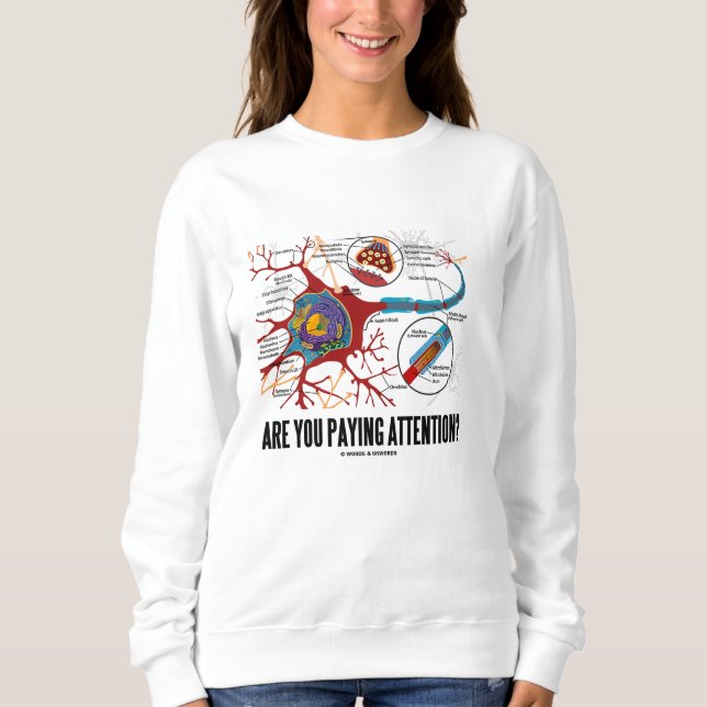 Sweatshirt Prêtez-vous l'attention ? Humour de synapse de (Devant)
