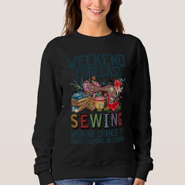 Sweatshirt Prévisions de week-end pour la couture sans risque (Devant)
