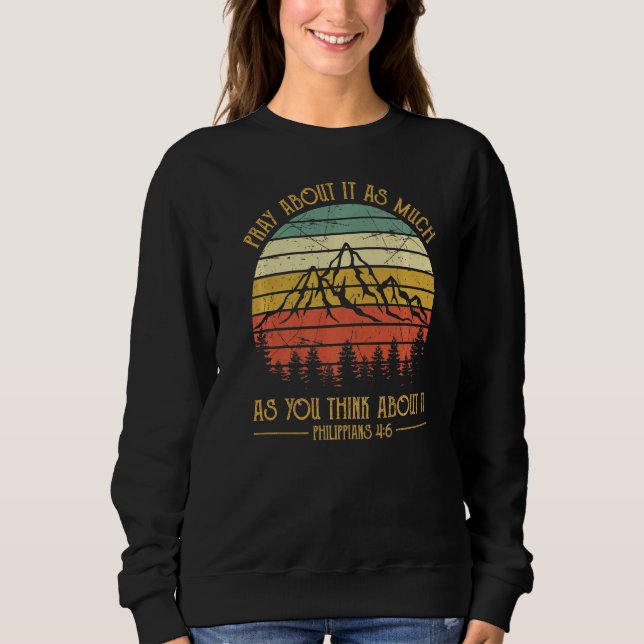 Sweatshirt Priez À Ce Sujet Autant Que Vous Pensez À Sa Prièr (Devant)