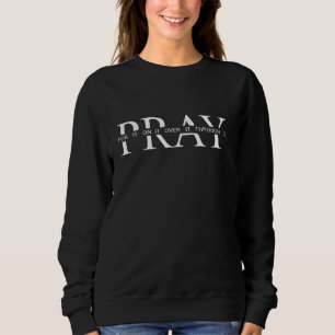 Sweatshirt Priez dessus dessus à travers elle Lettre Femme Im