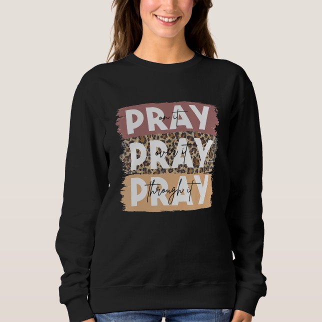 Sweatshirt Priez dessus Priez par dessus Priez à travers Léop (Devant)