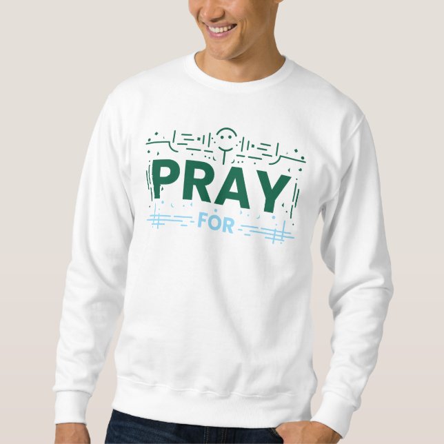 Sweatshirt Priez pour l'Humanité (Devant)