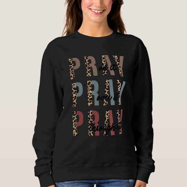 Sweatshirt Priez Sur Elle Priez Par-Dessus Priez À Travers El (Devant)