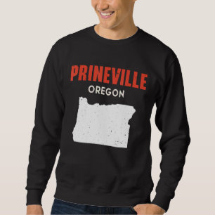 Sweatshirt Prineville Oregon USA State America Travel Oregoni