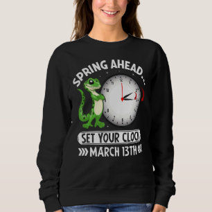Sweatshirt Printemps à l'avance Mettez votre horloge 13 mars