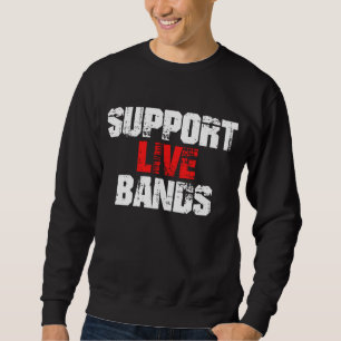 Sweatshirt Prise en charge des bandes Live