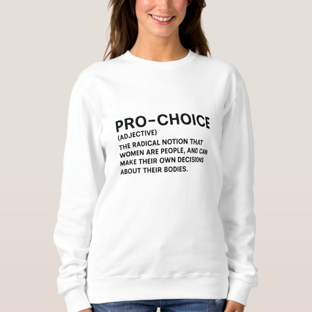 Sweatshirt Pro-Choice (Devant)