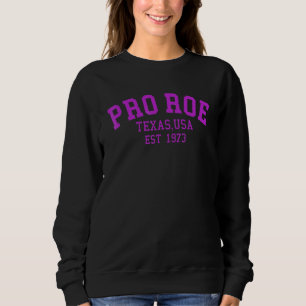 Sweatshirt Pro Roe Pro Choix Droits des Femmes Utérus Féminis