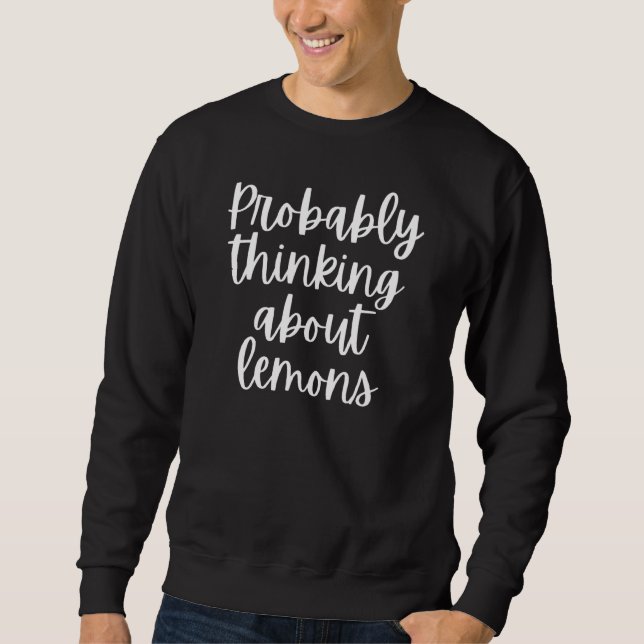 Sweatshirt Probablement à propos des citrons (Devant)