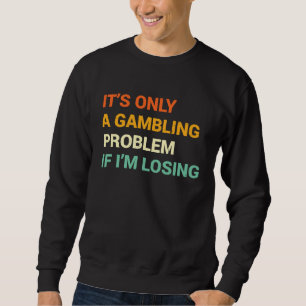 Sweatshirt Problème de jeu  Jeu de casino de Nevada Bachelor 