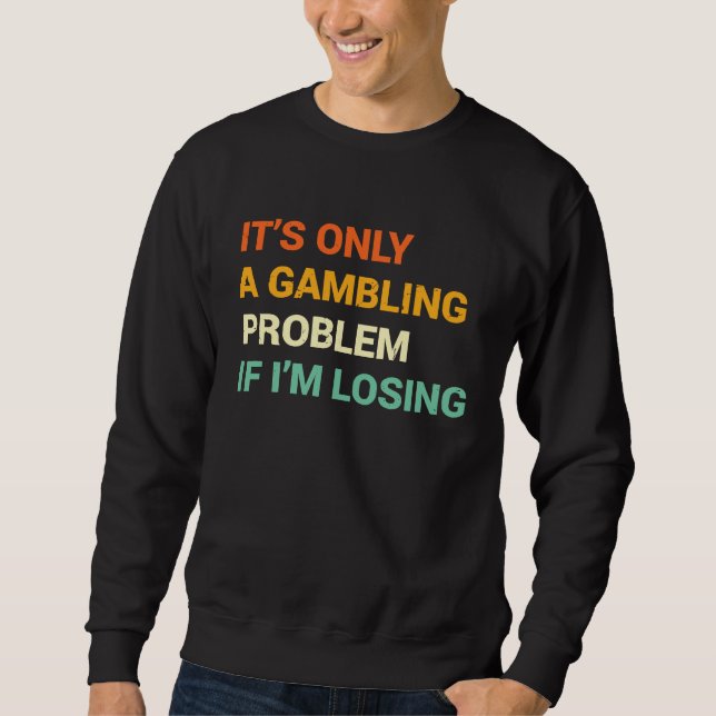 Sweatshirt Problème de jeu  Jeu de casino de Nevada Bachelor  (Devant)