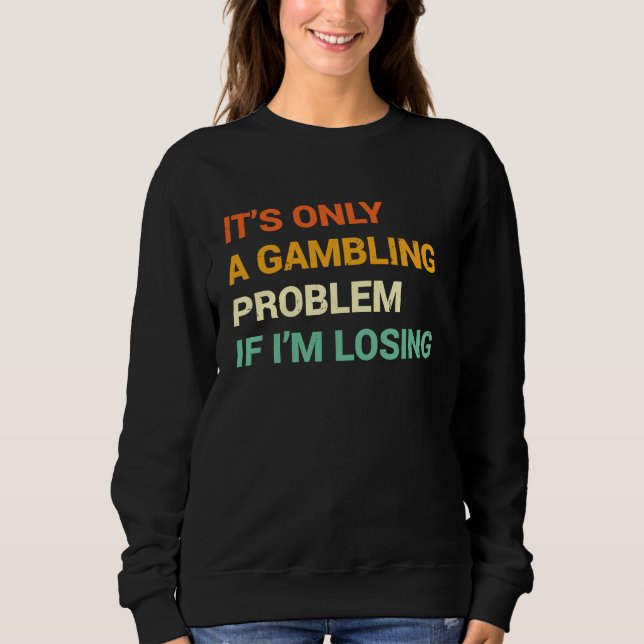 Sweatshirt Problème de jeu  Jeu de casino Nevada Bachelor P (Devant)