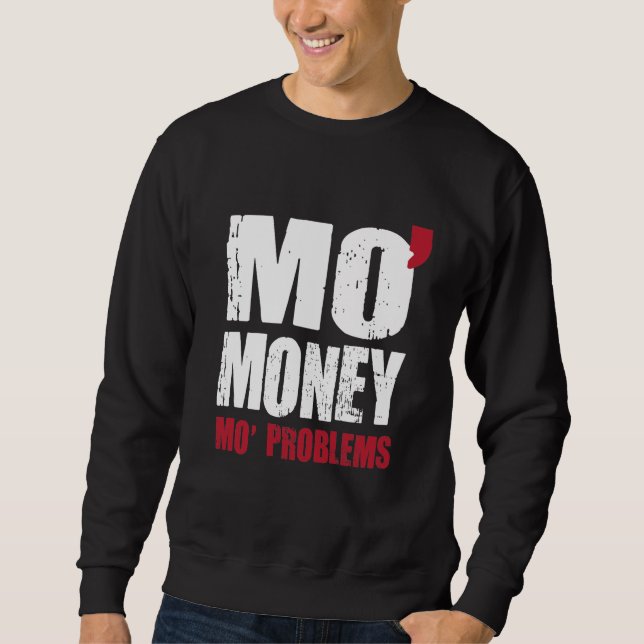 SWEATSHIRT PROBLÈMES DE L'ARGENT MO DE MO (Devant)