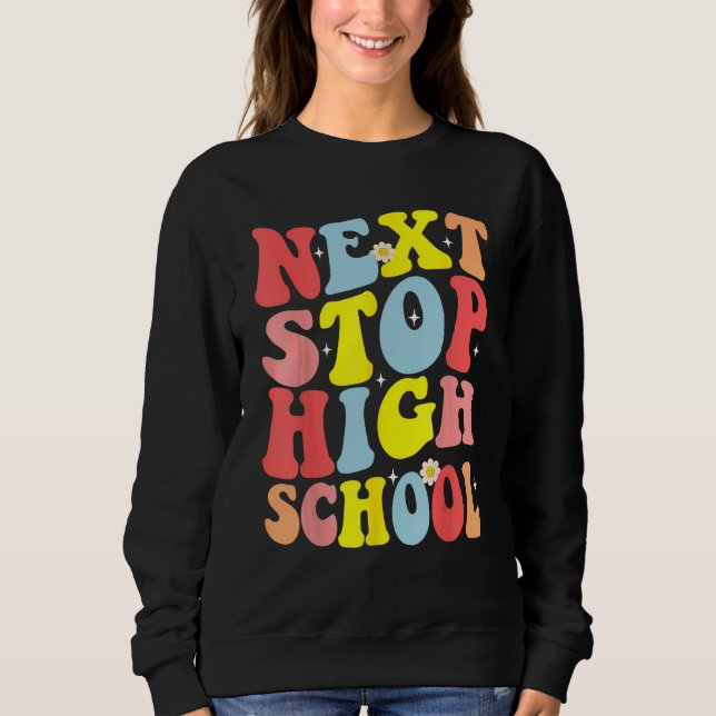 Sweatshirt Prochaine étape groovy Lycée Collège Diplômé (Devant)