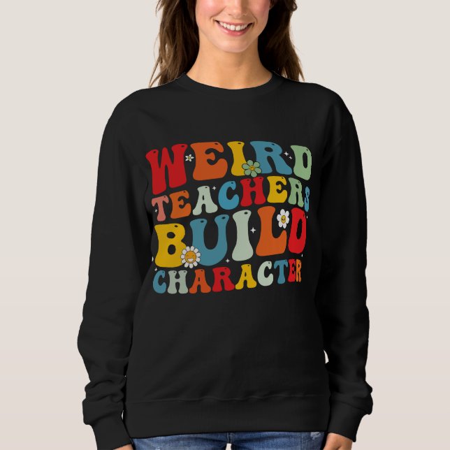Sweatshirt Prof bizarre construit le caractère professeur gro (Devant)