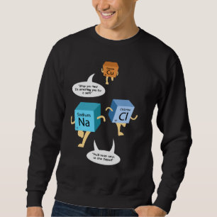 Sweatshirt Prof de chimie Geek Science Cadeau d'anniversaire
