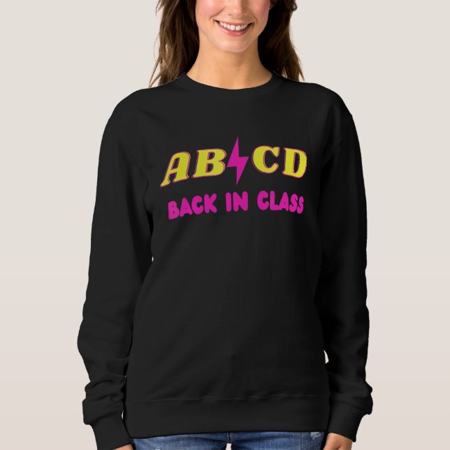Sweatshirt Professeur Abcd Déchire Pour la Rentrée des Classe (Devant)
