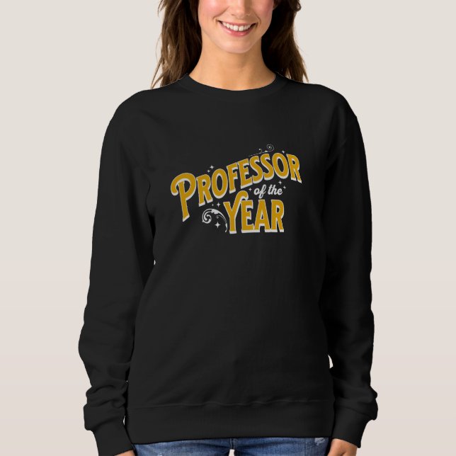 Sweatshirt Professeur de l'année Meilleur Profession universi (Devant)