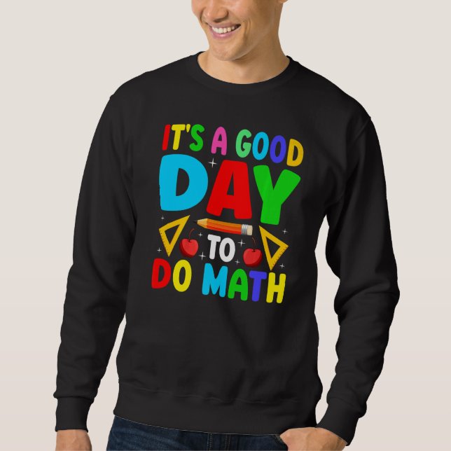 Sweatshirt Professeur de mathématiques dire Slogan - C'est un (Devant)