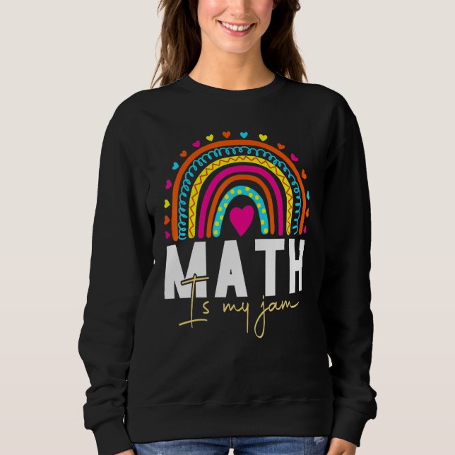 Sweatshirt Professeur de mathématiques - Math is My Jam_5 (Devant)