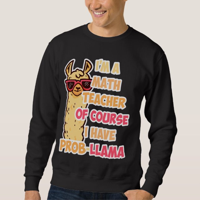 Sweatshirt Professeur De Maths Je Suis Enseignant De Maths Bi (Devant)