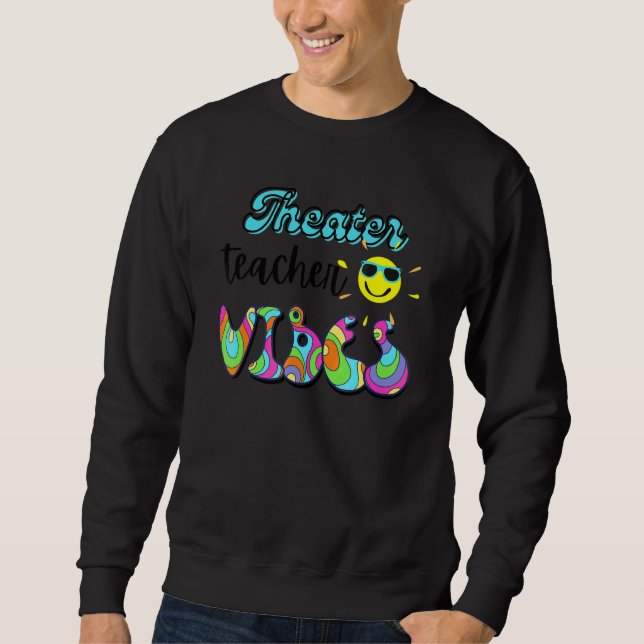 Sweatshirt Professeur de Théâtre Prof Vibes Groovy Rétro 70s  (Devant)