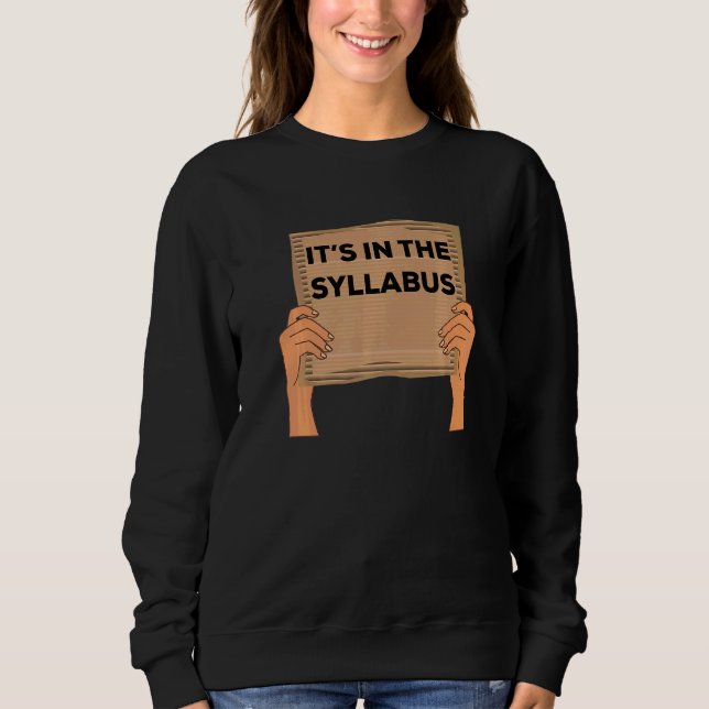 Sweatshirt Professeur dire que c'est dans le syllabus Carton  (Devant)