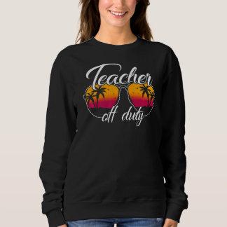 Sweatshirt Professeur Hors Service Dernier Jour De L'École Lu