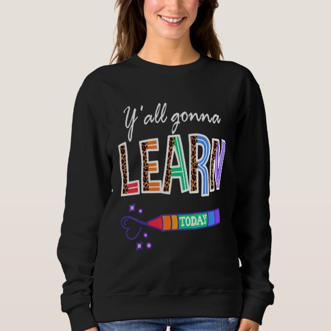 Sweatshirt Professeur Leopard Premier Jour De L'École Y'All G (Devant)
