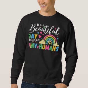 Sweatshirt Professeur Rainbow C'est une belle journée pour en