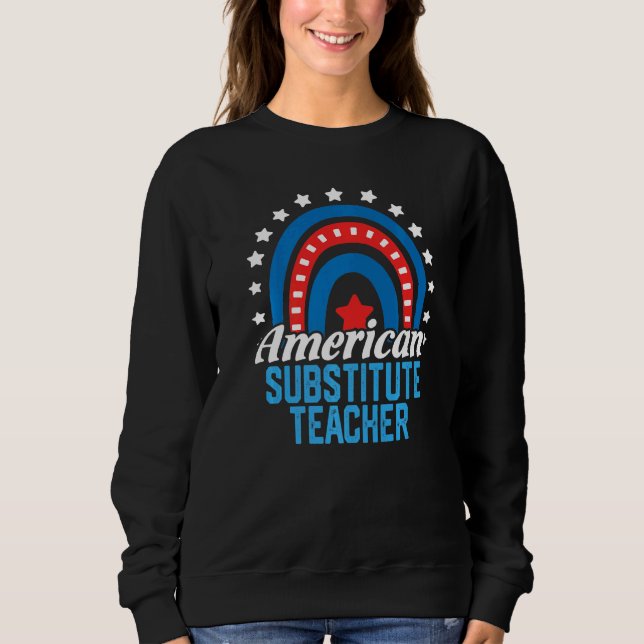 Sweatshirt Professeur Remplacant Américain Drapeau Arc-en-cie (Devant)