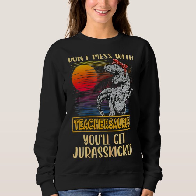 Sweatshirt Professeur Rex Dinosaures Maman Saurus (Devant)