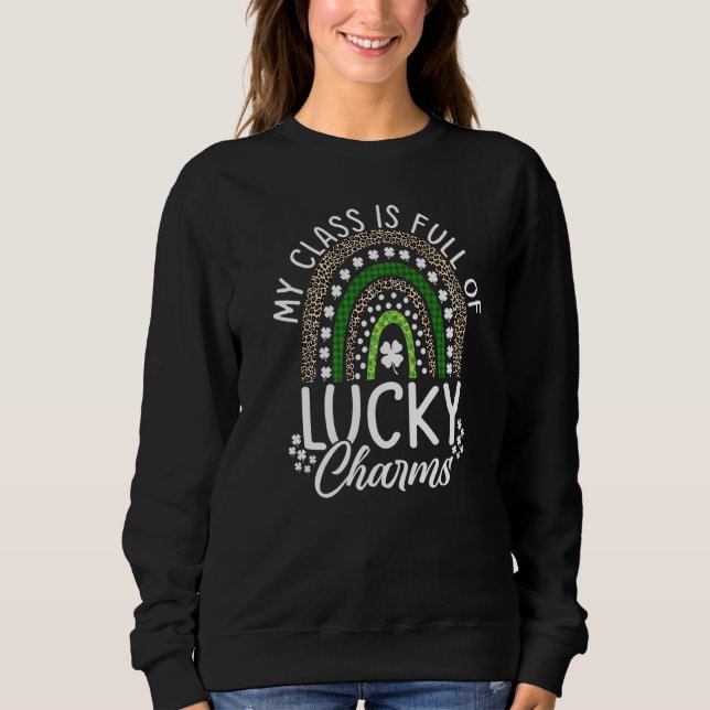 Sweatshirt Professeur St Patrick's Day Ma Classe Est Pleine D (Devant)