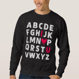 Sweatshirt Professeur Valentine's Day Abc I Love You Alphabet