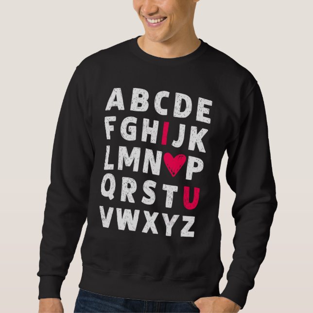 Sweatshirt Professeur Valentine's Day Abc I Love You Alphabet (Devant)