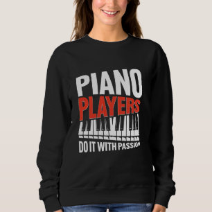 Sweatshirt Professeurs de Piano Amateurs de Musique Pianistes