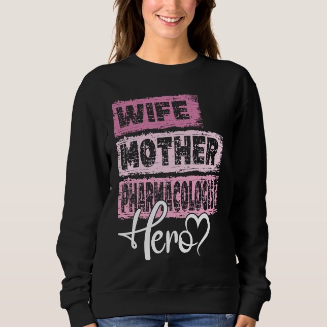 Sweatshirt Profession mère héros mère pharmacologue (Devant)