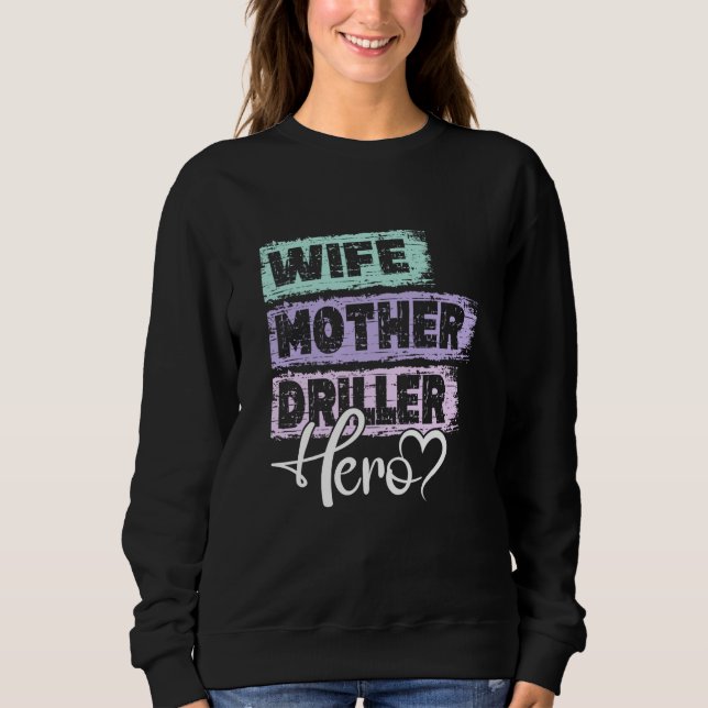 Sweatshirt Profession mom hero mother Driller  1 (Devant)
