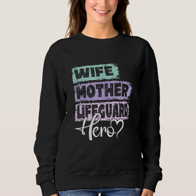 Sweatshirt Profession mom hero mother Lifeguard  1 (Devant)