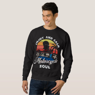 Sweatshirt Profitez et calme, âme moto