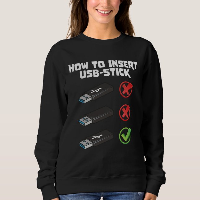 Sweatshirt Programer Joke Ordinateur Nerd Comment Insérer Un  (Devant)