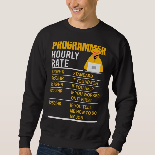 Sweatshirt Programmer Horaire Coder Programmation Mème Dire (Devant)